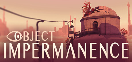 Object Impermanence