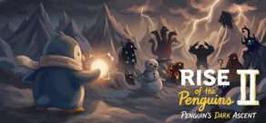 Rise of the Penguins 2: Penguin's Dark Ascent