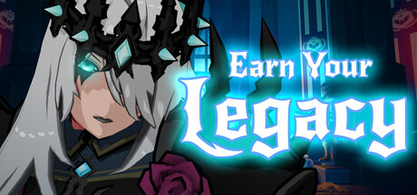 Earn Your Legacy — Steam header