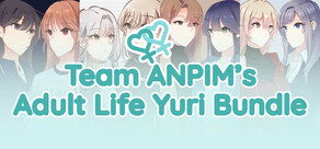 Adult Life Yuri Bundle by Team ANPIM
