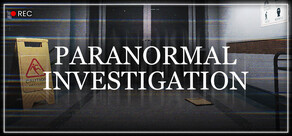 Paranormal Investigation