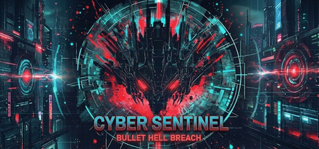 Cyber Sentinel: Bullet Hell Breach