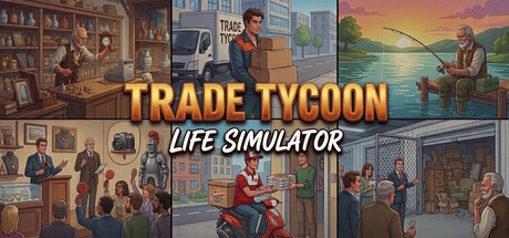Trade Tycoon Life Simulator