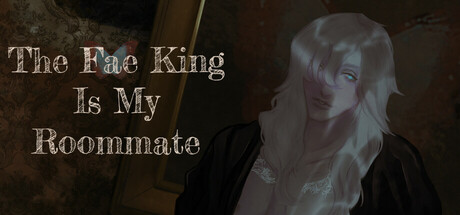The Fae King Is My Roommate — Steam header