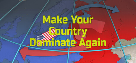 Make Your Country Dominate Again Cover Image