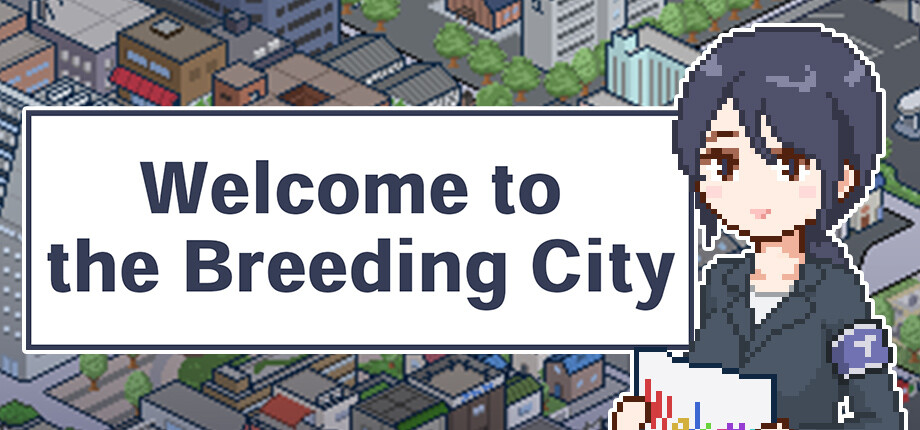 Breeding City Welcomes you Patches and Updates · SteamDB