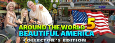 Around the World 5: Beautiful America Collector's Edition