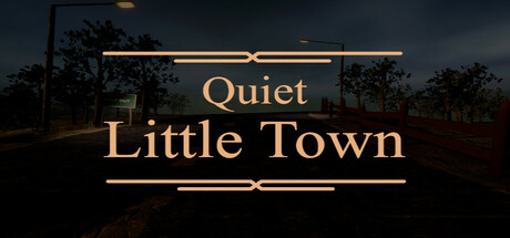 Quiet Little Town — Steam header