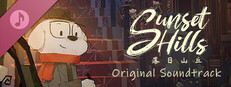 Sunset Hills - Original Soundtrack