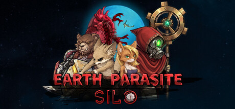 地球寄生：筒仓 Earth Parasite: Silo