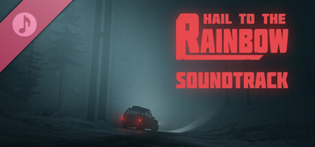Hail to the Rainbow Soundtrack