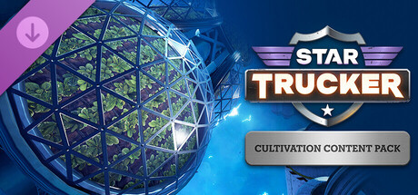 Star Trucker - Cultivation Content Pack
