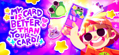 My Card Is Better Than Your Card!