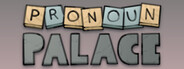 Pronoun Palace