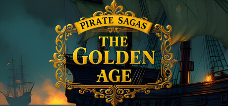 Pirate Sagas:  The Golden Age