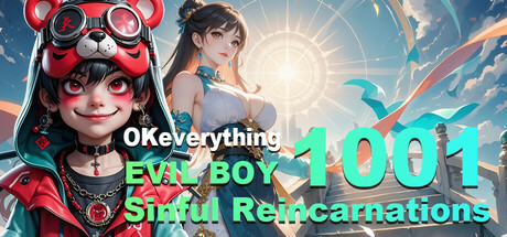 OKeverything:Evil Boy 1001 Sinful Reincarnations