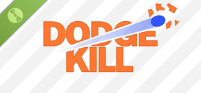 DodgeKill Demo