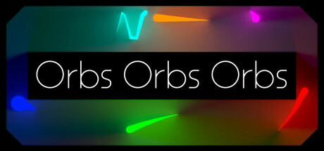 Orbs Orbs Orbs