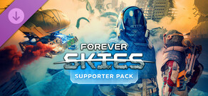 Forever Skies - Supporter Pack