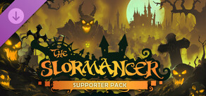 The Slormancer - Supporter Pack