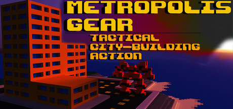 Metropolis Gear: Tactical City-Building Action — Steam header