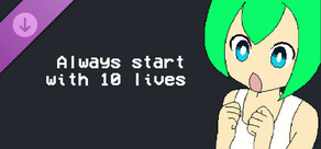 Megan's Adventure - always start with 10 lives