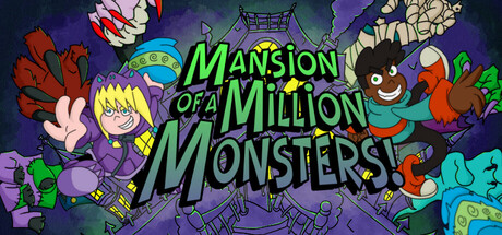 Mansion of a Million Monsters!
