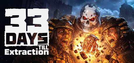33 Days till Extraction banner