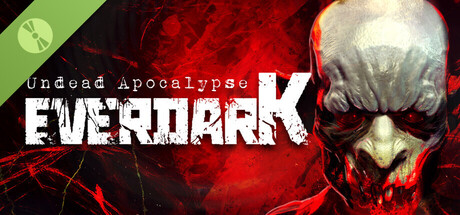 EVERDARK: Undead Apocalypse Demo