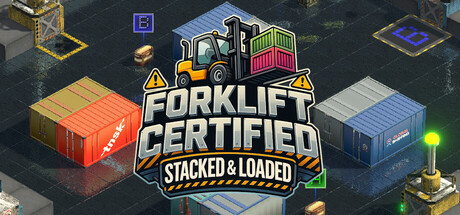 Forklift Certified : Stacked and Loaded Cover Image