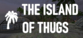 The Island of Thugs