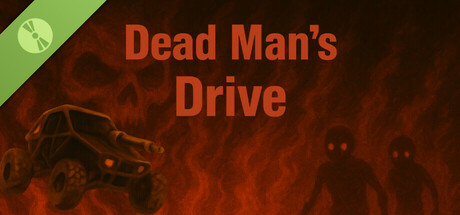 Dead Man's Drive Demo