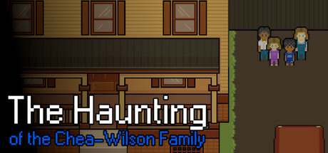 The Haunting of the Chea-Wilson Family — Steam header