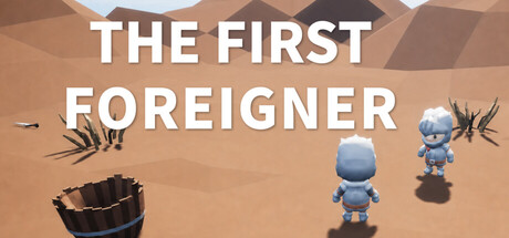 The First Foreigner — Steam header