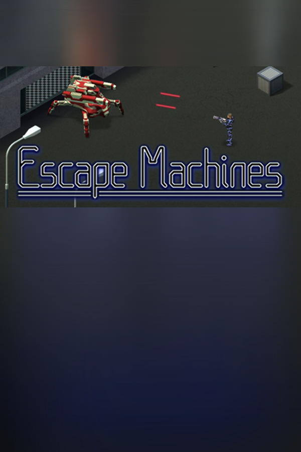 Escape Machines