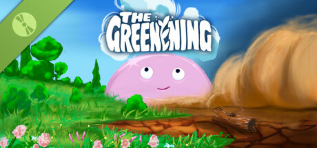 The Greenening Demo