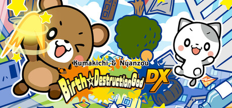 Kumakichi&Nyanzou Birth ☆ Destruction God DX Cover Image