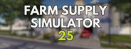 Farm Supply Simulator 25