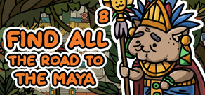 FIND ALL 8: The road to the Maya