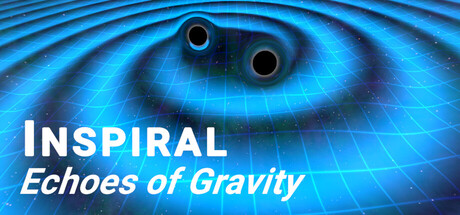 Inspiral: Echoes of Gravity