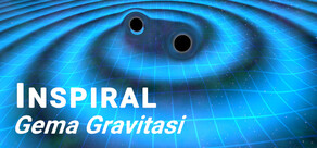 Inspiral: Gema Gravitasi