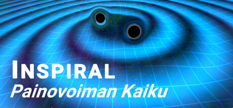 Inspiral: Painovoiman Kaiku