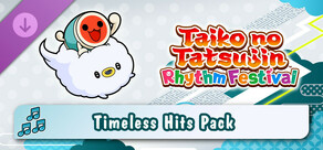 Taiko no Tatsujin: Rhythm Festival - Timeless Hits Pack
