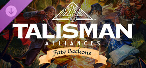 Talisman: Digital 5th Edition - Alliances: Fate Beckons