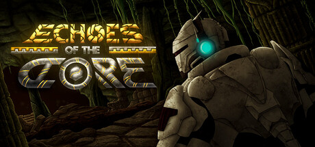 Echoes of the Core — Steam header