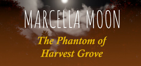 Marcella Moon: The Phantom of Harvest Grove Cover Image