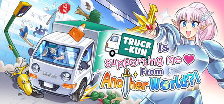Truck-kun is Supporting Me from Another World?!
