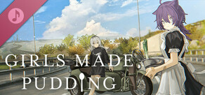 GIRLS MADE PUDDING BGM Soundtrack