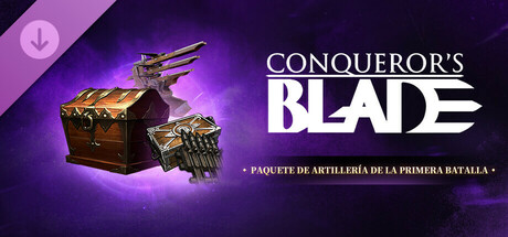 Conqueror's Blade - Paquete de Artillería de la Primera Batalla