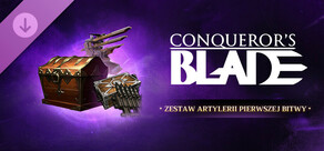 Conqueror's Blade – Zestaw Artylerii Pierwszej Bitwy